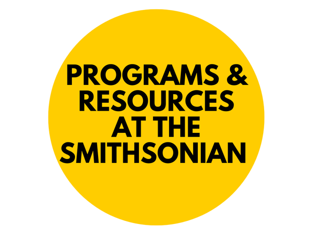 Text: Programs and Resources at the Smithsonian